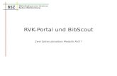RVK-Portal und BibScout Zwei Seiten derselben Medaille RVK ?