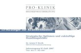 IT-Strategie für Krankenhäuser Strategische Optionen und zukünftige Handlungsfelder Dr. Armin P. Wurth PRO-KLINIK Krankenhausberatung Jahrestagung IG-Soft.