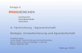 4. Fachrichtung - Agrarwirtschaft Biologie, Umweltsicherung und Agrarwirtschaft Projektgruppe: Irene Gügel, Manfred Burghardt (Fachbeiräte) Karin Fuchs.