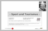 - Sport und Tourismus - Projektleiter:Dr. Werner Beutelmeyer Studien-Nr.:BR989.1004.P4.T Diese Studie wurde durchgeführt für das Landessportbüro. n=600.