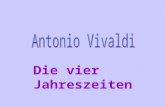 Die vier Jahreszeiten - Das Leben von Antonio Vivaldi - Seine Werke - Über die Vier Jahreszeiten - Ausschnitt aus den Vier Jahreszeiten - Quellen.