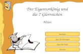 Inhaltliche Aufbereitung: Brigitte Schwarzlmüller Quiz für Einsteiger Quiz für Profis Buchinfo Milan Der Eigentorkönig und die 7 Glorreichen Beenden.