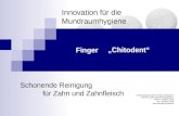 Finger Innovation für die Mundraumhygiene Genralvertretung Helmuth Focken Biotechnik Dorothea Janke Ust-IdNr DE222628771 Telefon +43-3622-72393 Fax +43-3622-71290.