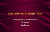 Zentralabitur Biologie 2006 Fotosynthese, Stoffwechsel Ökologie Evolution.