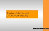 Langthaler & Trauner WS 2012/13 Asylverfahren und Grundversorgung.