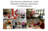 Die LehrerLernWerkstatt (LLW) Migration, Bildung, Integration in Plüderhausen.