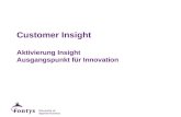 Customer Insight Aktivierung Insight Ausgangspunkt für Innovation.