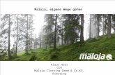 Maloja, eigene Wege gehen Klaus Haas CEO Maloja Clothing GmbH & Co.KG, Rimsting Maloja… eigene Wege gehen Klaus Haas CEO Maloja Clothing GmbH & Co.KG,