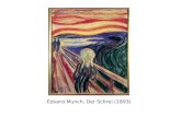 Edvard Munch, Der Schrei (1893). Henri Matisse, Der Tanz (1910) (Künstlergruppe Les Fauves – Die Wilden)