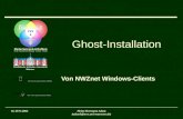 Westfälische Wilhelms-Universität Münster 16-JUN-2003 Heinz-Hermann Adam (adamh@nwz.uni-muenster.de) Ghost-Installation Von NWZnet Windows-Clients.