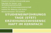 STUDIENEINFÜHRUNGSTAGE (STET) ERZIEHUNGSWISSENSCHAFT IM KERNFACH Friedrich-Schiller-Universität Jena Fakultät für Sozial- und Verhaltenswissenschaft Institut.