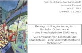 Prof. Dr. Johann Graf Lambsdorff Universität Passau WS 2012/13 Mittwoch, 9.1.2013 Beitrag zur Ringvorlesung im Bachelor Governance – eine interdisziplinäre.
