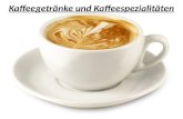 Kaffeegetränke und Kaffeespezialitäten. 2 Wiener-Kaffeehaus-Klassiker Kleiner Mokka: Kleiner Espresso, kleiner Schwarzer oder Piccolo. Zubereitung: 6-8.