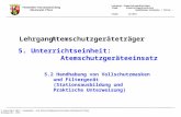 Feuerwehr-Kreisausbildung Rheinland-Pfalz Lehrgang: Atemschutzgeräteträger Thema: Atemschutzgeräteeinsatz -Handhabung Vollmaske / Filter – Stand: 12/2011.