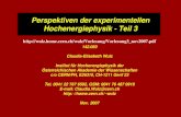 Perspektiven der experimentellen Hochenergiephysik - Teil 3 142.083 Claudia-Elisabeth Wulz Institut für Hochenergiephysik der Österreichischen Akademie.