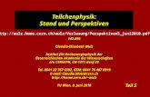 Teilchenphysik: Stand und Perspektiven 142.095 Claudia-Elisabeth Wulz Institut für Hochenergiephysik der Österreichischen Akademie der Wissenschaften c/o.
