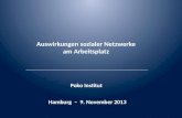 Auswirkungen sozialer Netzwerke am Arbeitsplatz Poko Institut Hamburg – 9. November 2013.