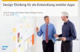 Design Thinking für die Entwicklung mobiler Apps Tonja Erismann, SAP Global Mobile Strategy Services 12. Juni, 2013.