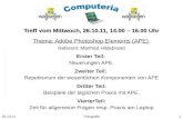 Treff vom Mittwoch, 26.10.11, 14.00 – 16.00 Uhr Thema: Adobe Photoshop Elements (APE) Referent: Manfred Hildebrand Erster Teil: Neuerungen APE. Zweiter.