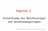 Kapitel 4 Rüdiger Schmidt (CERN) – Darmstadt TU - Februar 2010 - Version 2.3 Entwicklung der Beschleuniger und Beschleunigertypen.