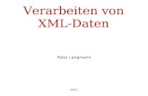 XSLT Verarbeiten von XML-Daten Peter Langmann. 19.10.20062 Parsing Parsing nennt man den Prozess der Prüfung eines Eingabetextes hinsichtlich seiner Wohlgeformtheit.