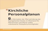 Eine Information der Pfarrvertretung der Evangelischen Kirche im Rheinland für Pfarrerinnen und Pfarrer sowie interessierte Presbyteriumsmitglieder * Kirchliche.