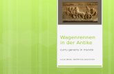 Wagenrennen in der Antike curru generis in mundo Lucas Weiler, BGYMT13a Geschichte.