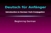 Deutsch für Anfänger Beginning German Introduction to German Verb Conjugation.