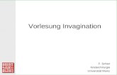 Vorlesung Invagination F. Schier Kinderchirurgie Universität Mainz.