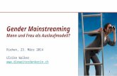 Gender Mainstreaming Mann und Frau als Auslaufmodell? Riehen, 23. März 2014 Ulrike Walker   1.