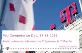 WU Competence Day, 17.11.2011 Unternehmenspräsentation T-Systems & T-Mobile.