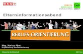 Mag. Markus Abart Projektleitung Berufsorientierung WIFI Tirol Wissen für die Wirtschaft Elterninformationsabend.