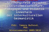Kinder- und Jugendliteratur - Spannungsfeld zwischen Literaturwissenschaft, Pädagogik und Didaktik innerhalb der interkulturellen Germanistik PhDr. Tamara.
