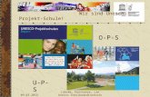 09.03.2013 Lübcke, Konstanze, Lin Unesco Schulkoordinatorin Wir sind Unesco-Projekt-Schule! O-P-S U-P-S.