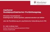 Aachener Sozialpsychiatrischer Fortbildungstag Klinisches Hometreatment – bedarfsgerecht, leitliniengestützt, patientenorientiert und effektiv oder die.