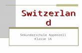 Switzerland Sekundarschule Appenzell Klasse 1A. Deborah Andrich Meine Geschwister: Melanie (1990) ich 30.11.1991 Giuliana (2003) Ich wohne bei meinen.