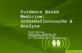 Evidence Based Medicine: Informationssuche & Analyse Etzel Gysling Südtiroler Akademie für Allgemeinmedizin Bozen 28. September 2012 (Nachmittag) Infomed.