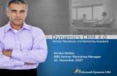 Dynamics CRM 4.0 Annika Ballies MBS Partner Marketing Manager 10. Dezember 2007 Partner Readiness und Marketing Angebote.