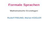 Formale Sprachen Rudolf FREUND, Marian KOGLER Mathematische Grundlagen.