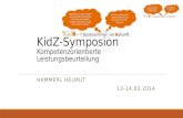KidZ-Symposion Kompetenzorientierte Leistungsbeurteilung HAMMERL HELMUT 13-14.03.2014.