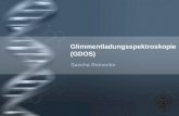 Glimmentladungsspektroskopie (GDOS) Sascha Reinecke.