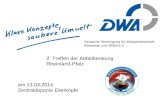 Deutsche Vereinigung für Wasserwirtschaft, Abwasser und Abfall e.V. am 13.03.2014 Zentraldeponie Eiterköpfe 2. Treffen der Abfallberatung Rheinland-Pfalz.