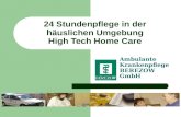 24 Stundenpflege in der häuslichen Umgebung High Tech Home Care Ambulante Krankenpflege BEREZOW GmbH.