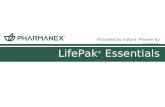 LifePak ® Essentials Provided by nature. Proven by science.