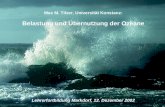 Max M. Tilzer, Universität Konstanz: Belastung und Übernutzung der Ozeane Lehrerfortbildung Markdorf, 12. Dezember 2002.
