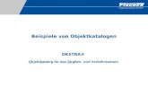 Beispiele von Objektkatalogen OKSTRA® Objektkatalog für das Straßen- und Verkehrswesen.