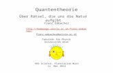 Quantentheorie Franz Embacher VHS Science, Planetarium Wien 12. Mai 2014  franz.embacher@univie.ac.at Fakultät.