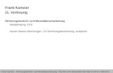 Frank Kameier - Strömungstechnik I und Messdatenerfassung  Folie VL10/ Nr.1 WS13/14 Frank Kameier 11. Vorlesung Strömungstechnik.