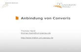 Anbindung von Converis Thomas Hackl thomas.hackl@uni-passau.de .