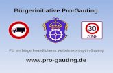 Bürgerinitiative Pro-Gauting Für ein bürgerfreundlicheres Verkehrskonzept in Gauting .